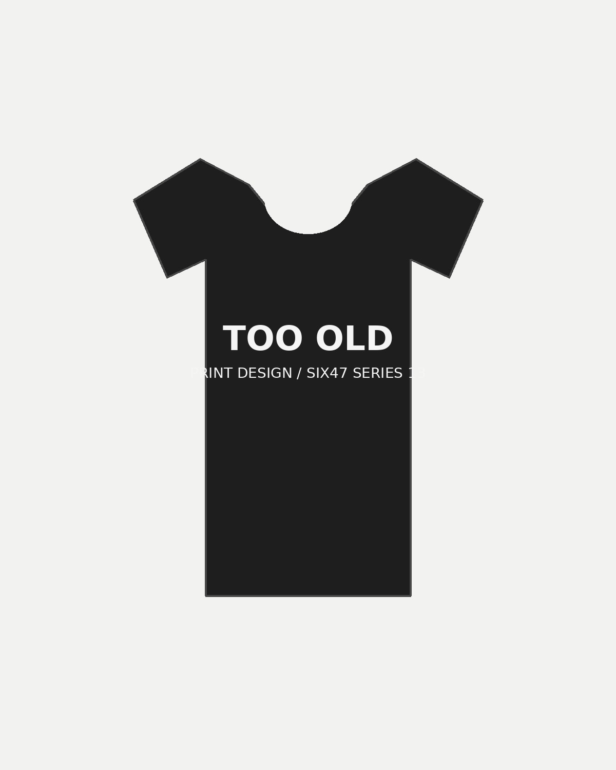 TOO OLD Tee – Bild 2